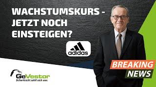 Adidas-Aktie auf Wachstumskurs: Jetzt noch einsteigen? | GeVestor Täglich