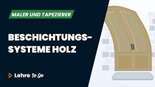 Beschichtungssysteme auf Holz | Lehre To Go