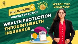 Wealth Protection Through Health Insurance by Dr Maria Pramila