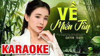 [ KARAOKE ] Về Miền Tây - Quỳnh Trang | Miền Cần Thơ gạo trắng nước trong...