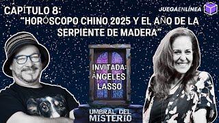 UMBRAL DEL MISTERIO / "HORÓSCOPO CHINO 2025 Y EL AÑO DE LA SERPIENTE DE MADERA"