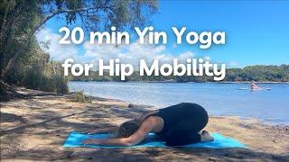 20 Min Yin Yoga for Hip Mobility