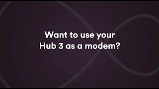 How do I use my Virgin Media Hub 3 as a modem?