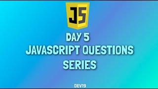 JavaScript Questions Series - 5 |  #javascript  #coding  #mcq #snippets #631 #code #js  #viral