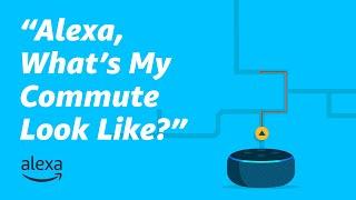 How To Set Up Traffic Updates with Alexa