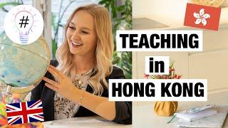 Teaching in Hong Kong - What is it like?