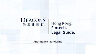 Deacons Fintech Legal Guide : Anti-money laundering