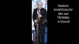 Vladimir SHAPOVALOV alto sax TROMBA A Vizzutti