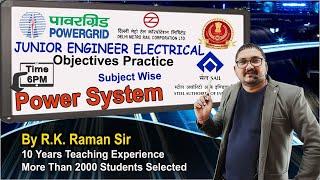 LEC-01 ELECTRICAL OBJECTIVES (POWER SYSTEM) FOR POWER GRID/SSC/DMRC-JE/SAIL-JE EXAM BY RAMAN SIR