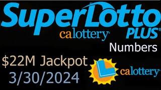 California SuperLotto Plus Winning Numbers 30 March 2024.CA Super Lotto Plus Drawing Result Saturday