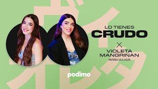 LOLA LOLITA | Lo tienes crudo x Violeta Mangriñan | Episodio 8