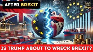 Is Trump about to wreck Brexit? | Outside Views Brexit-UK