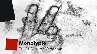 Monotypie – Teil 1: Direktes Verfahren