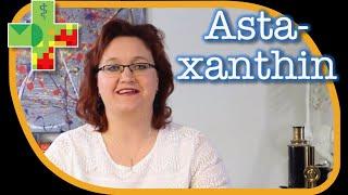 Astaxanthin - Wirkung, Nebenwirkungen und Anwendungsgebiete