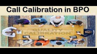 what is Call Calibration in BPO? || Live Example calling process 2020