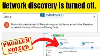 Network discovery is turned off. Network computers and devices are not visible