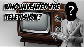 Who Invented The Television?