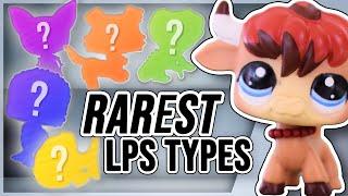 The RAREST types of LPS ever. | Littlest Pet Shop