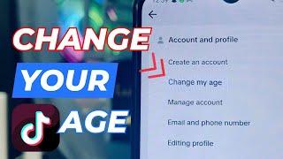 How To Change Your Age On TikTok in a New and Easy Way