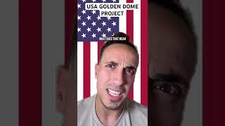 USA Golden Dome Project