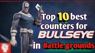 Top 10 Best Counters for bullseye in battle Grounds MCOC
