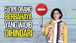 JANGAN TERTIPU DENGAN 5 TIPE ORANG BERBAHAYA INI I Motivasi Merry | Merry Riana