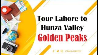 Lahore to Hunza Valley Tour | Golden Peaks Shows in Evening Opposite to Lady Finger Mountain in this