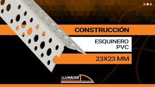 CONSTRUCCIÓN || Esquinero PVC 25x25 - ALUMÁCER