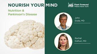 Nourish Your Mind - Nutrition & Parkinson's Disease - March 15, 2024