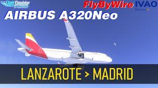 FlyByWire Airbus A320Neo:  Lanzarote    Madrid | Iberia | MSFS2020 | Active Sky