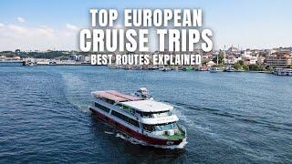 Unlocking Europe's Best: The Ultimate Cruise Routes