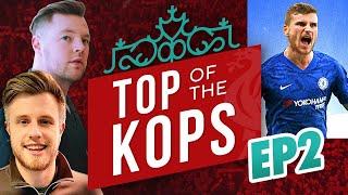 WERNER | TOP OF THE KOPS | Feat. WILL BRAZIER | EP2