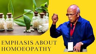 EMPHASIS ABOUT HOMOEOPATHY - Dr. B. M. Hegde