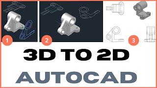 3D to 2D in AutoCAD - 3 methods