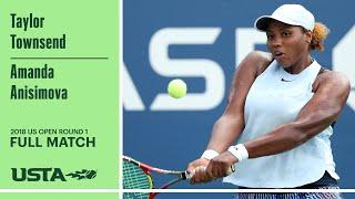 Taylor Townsend v Amanda Anisimova Full Match | 2018 US Open Round 1