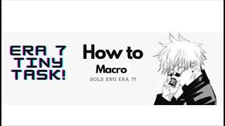 How to macro | Sols RNG Era 7!