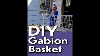 DIY Gabion Basket - Designing the Basket 