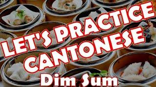 Learn Cantonese - Dim Sum Words in Cantonese Chinese (No Background Music)