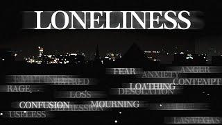 Loneliness and Cry of Fear