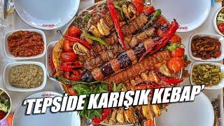 Tepside Karışık Kebap Hazırladık!!