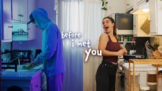 Before I Met You - Short Film