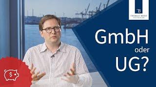 UG oder GmbH? | Thomas Breit Steuerberatung