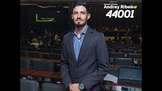 Candidato Deputado Estadual Andrey Ribeiro 44001