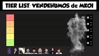 TIER list de CULPABLES del HUMO de MKOI y el ESPERPENTO 