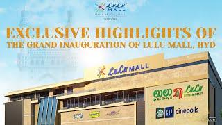 Exclusive Highlights Of The Grand Inauguration Of LULU MALL, HYD |Organized & Managed by YouWe Media