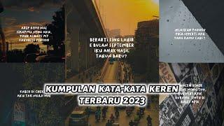 kumpulan mentahan kata-kata terbaru 2023 | polosan caption keren buat story