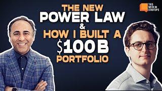 The New Power Law & How I Built a $100B Portfolio | E2007