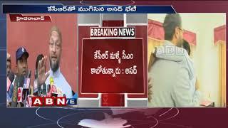 MIM Chief Asaduddin Owaisi Speaks To Media After Meeting With CM KCR | ABN Telugu