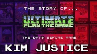 Ultimate: Play the Game - the Story Before Rare (ZX Spectrum) - Kim Justice