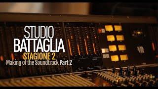 Stefano Lentini | Making of the STUDIO BATTAGLIA Soundtrack (Part 2)